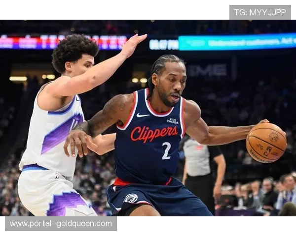 快船上半场落后10分下半场实现逆转伦纳德关键得分锁定胜局 快船上半场落后10分下半场实现逆转伦纳德关键得分锁定胜局